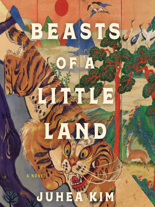 Title details for Beasts of a Little Land by Juhea Kim - Wait list